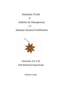 Immunity Foods for Arthritis & Osteoporosis and Immune System Fortification Immunity For Life with Medicinal Superfoods book cover