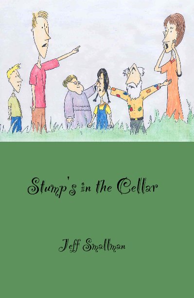 View Stump's in the Cellar by Jeff Smallman