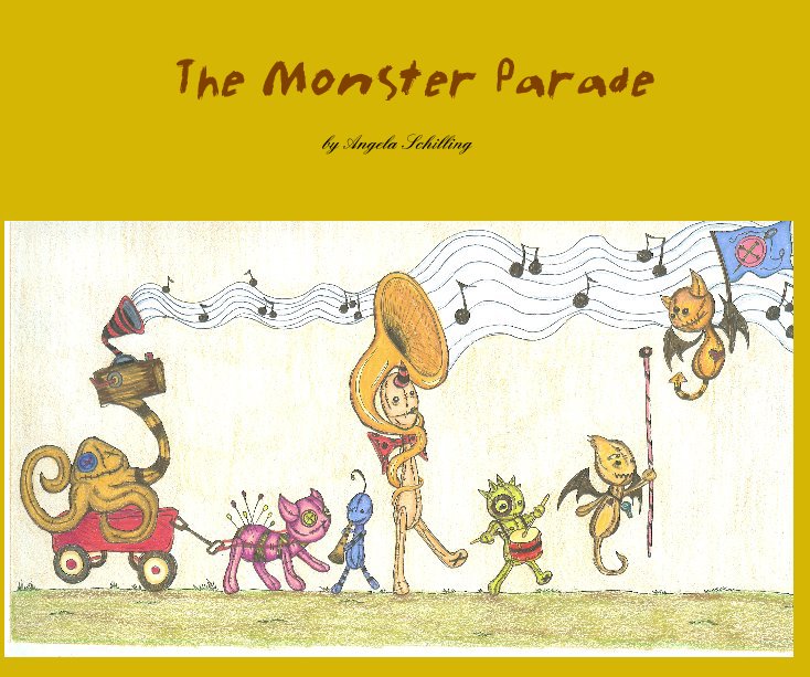 View The Monster Parade by Angela Schilling
