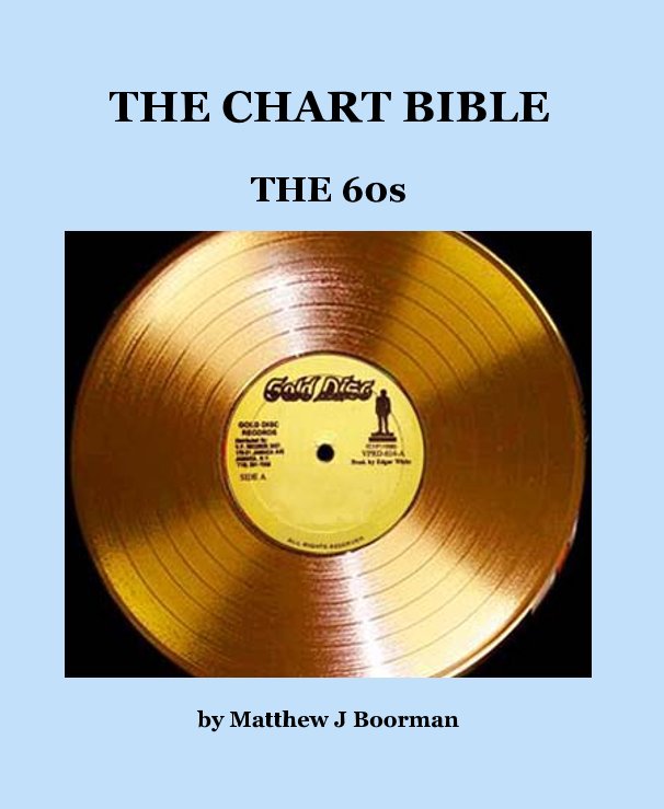 Ver THE 60s CHART BIBLE por Matthew J Boorman