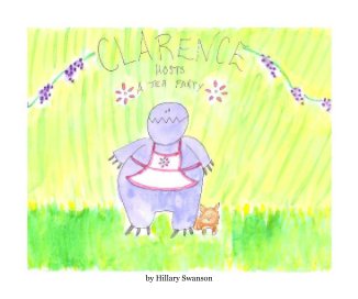 Clarence Hosts a Tea Party book cover