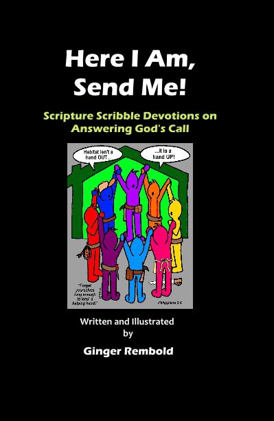 Ver Here I Am, Send Me! por Ginger Rembold