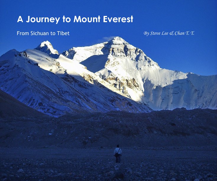 View A Journey to Mount Everest by Steve Lee & Chan T. T.