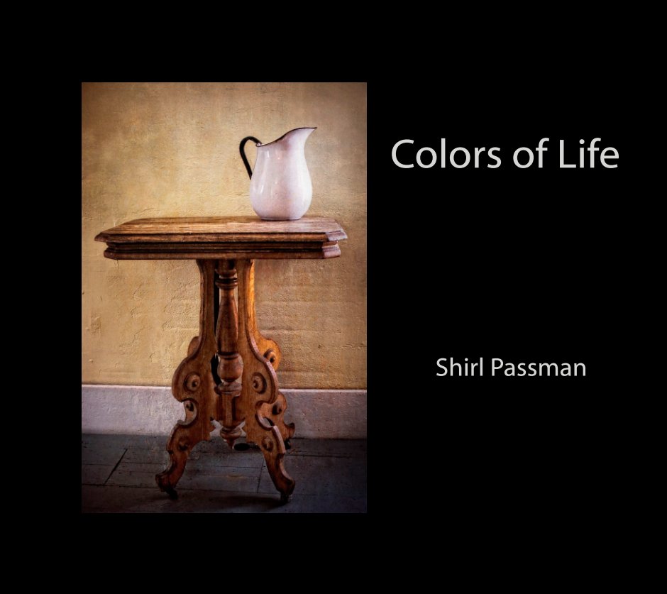 View Colors of Life by Shirl Passman