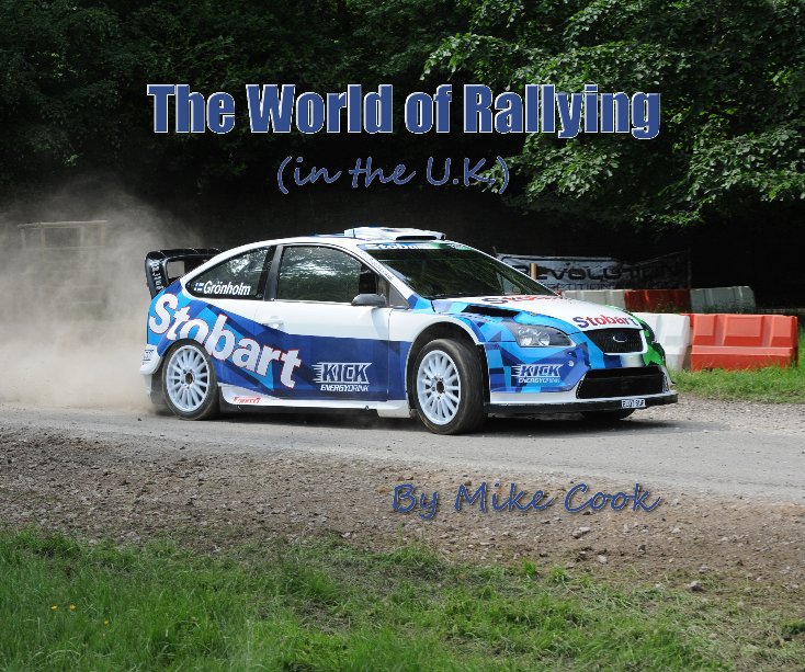 View The world of Rallying by Mike Cook