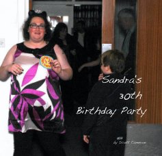 Sandra's 30th Birthday Party book cover