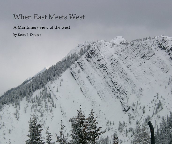View When East Meets West by Keith E. Doucet