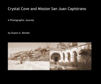 Crystal Cove and Mission San Juan Capistrano book cover