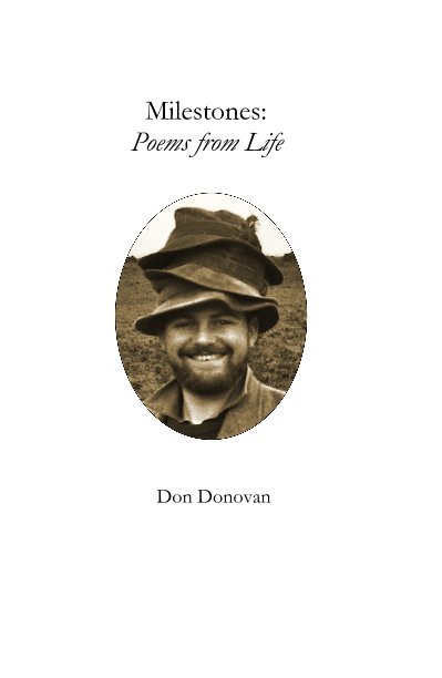 View Milestones: Poems from Life by Don Donovan