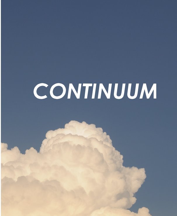 View CONTINUUM by Tom Patton and Students