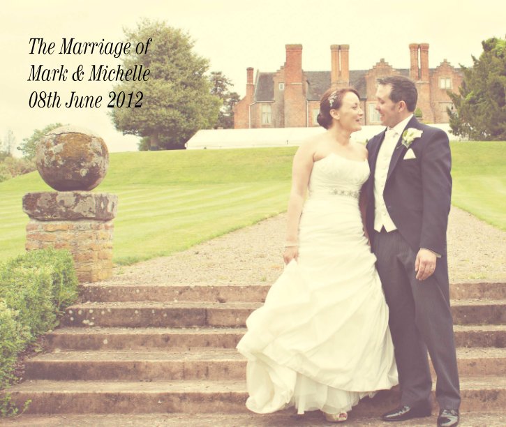 View The Marriage of Mark & Michelle by Matthew Balcers