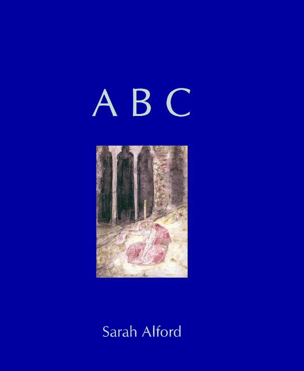View A B C by Sarah Alford