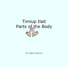 Timiup Ilait 
Parts of the Body book cover