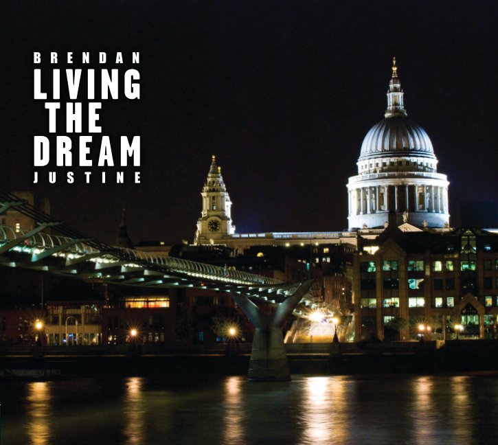 View Living the Dream by Brendan Sweeney