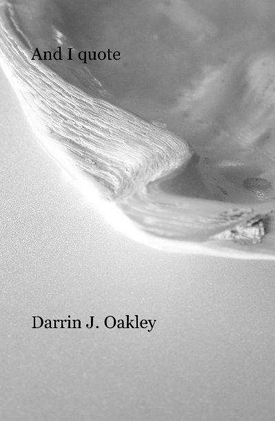 Visualizza And I quote di Darrin J. Oakley