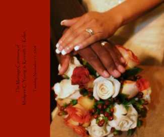 The Marriage Ceremony of Marlynne C. Young & Kenneth T. Kelso book cover