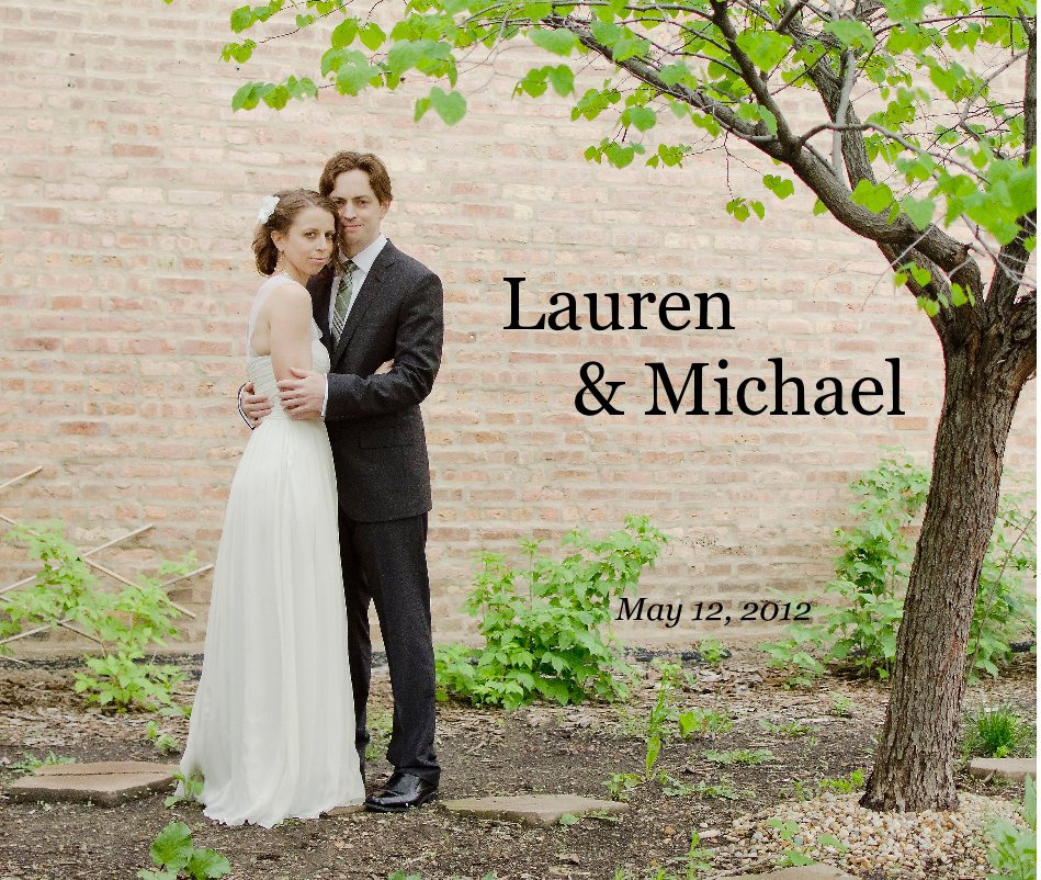 View Lauren & Michael by May 12, 2012