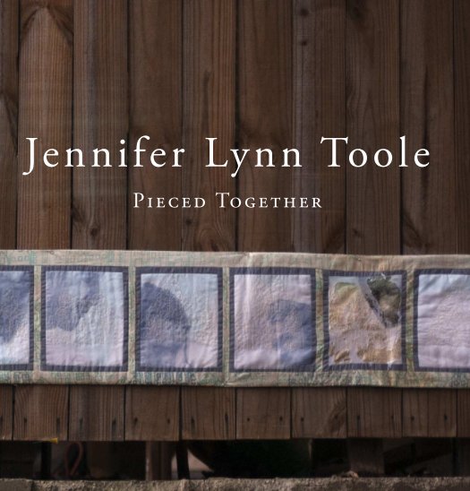 View Pieced Together by Jennifer Toole