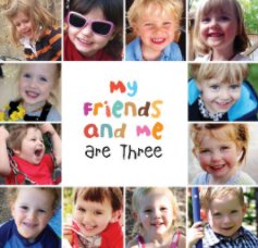 My Friends and Me Are Three - softcover book cover