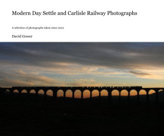 Modern Day Settle and Carlisle Railway Photographs book cover