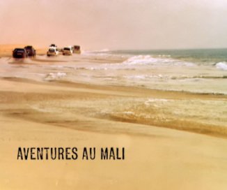 Aventures au Mali book cover