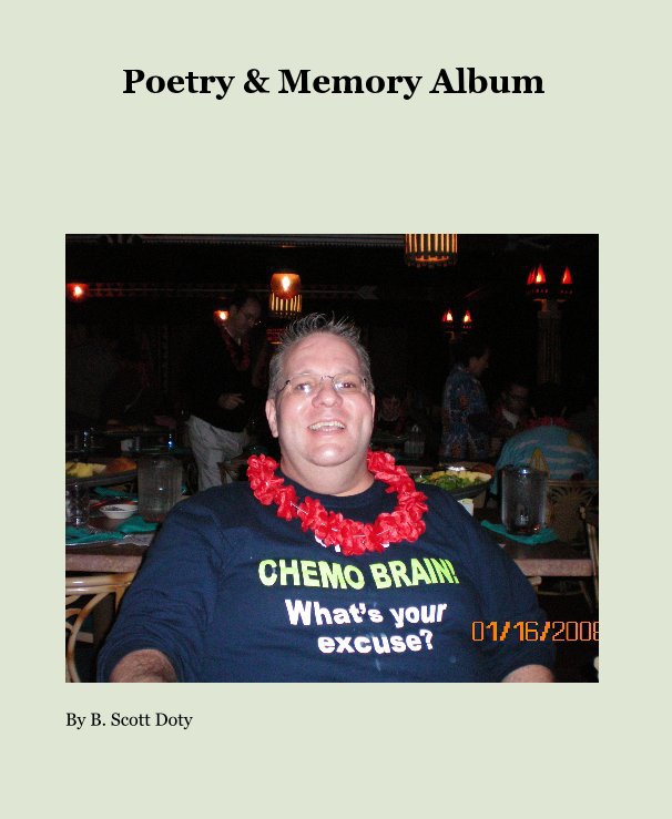 View Poetry & Memory Album by B. Scott Doty
