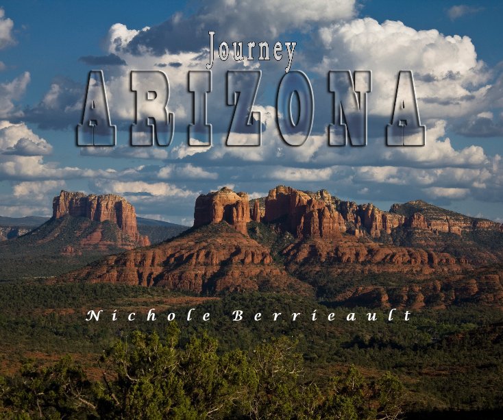 View Journey Arizona by Nichole Berrieault