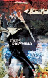 Street Art Colombia book cover