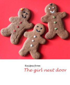 Recipes from The girl next door book cover
