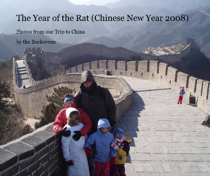 View The Year of the Rat (Chinese New Year 2008) by the Bockovens