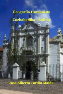 Geografía Humanista Cochabamba - Bolivia book cover