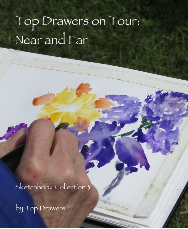 View Top Drawers on Tour: Near and Far by Sketchbook Collection 3 by Top Drawers