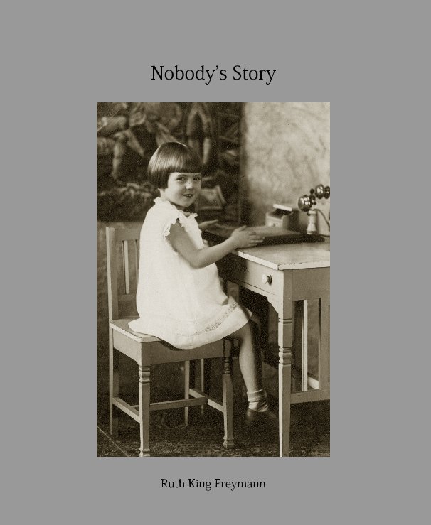 Visualizza Nobody's Story di Ruth K. Freymann