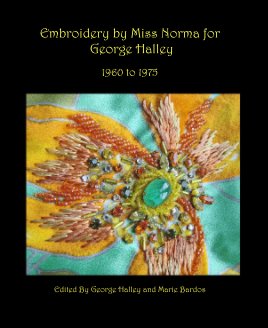 Embroidery by Miss Norma for George Halley book cover