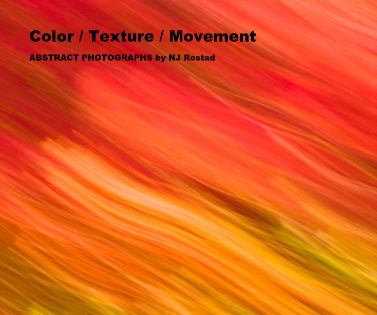 Ver Color / Texture / Movement por Nancee Rostad