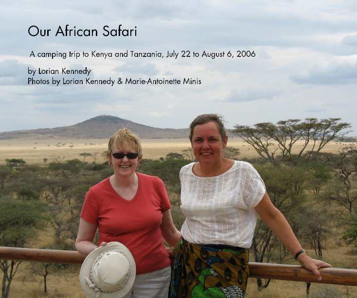 View Our African Safari by Lorian Kennedy