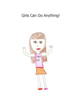 Girls Can Do Anything! book cover