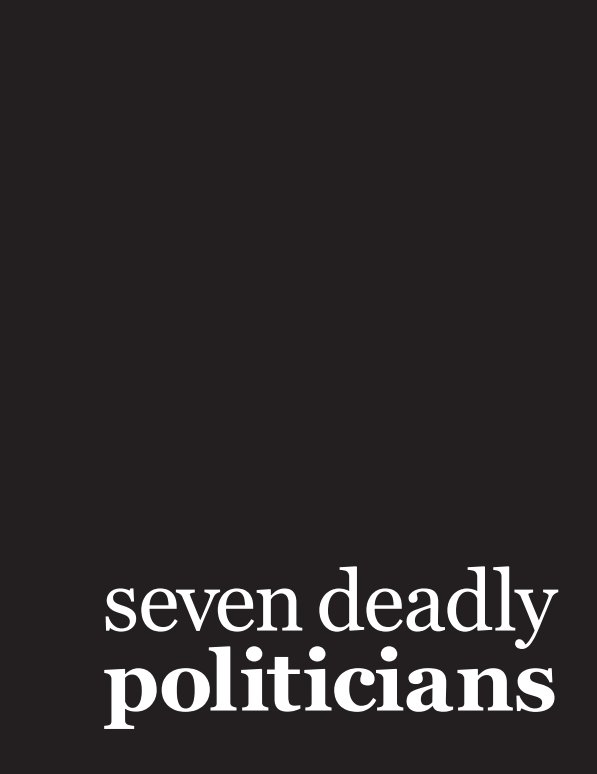 View Seven Deadly Politicians by Kelsey Wetzel
