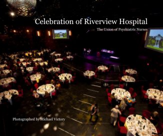 Celebration of Riverview Hospital book cover