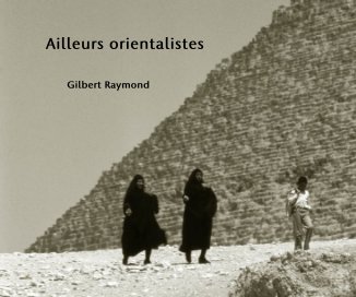 Ailleurs orientalistes book cover