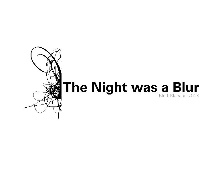 Ver The Night was a Blur por SenecaDesign