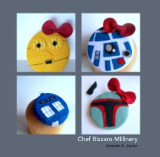 Chef Bizzaro Millinery book cover