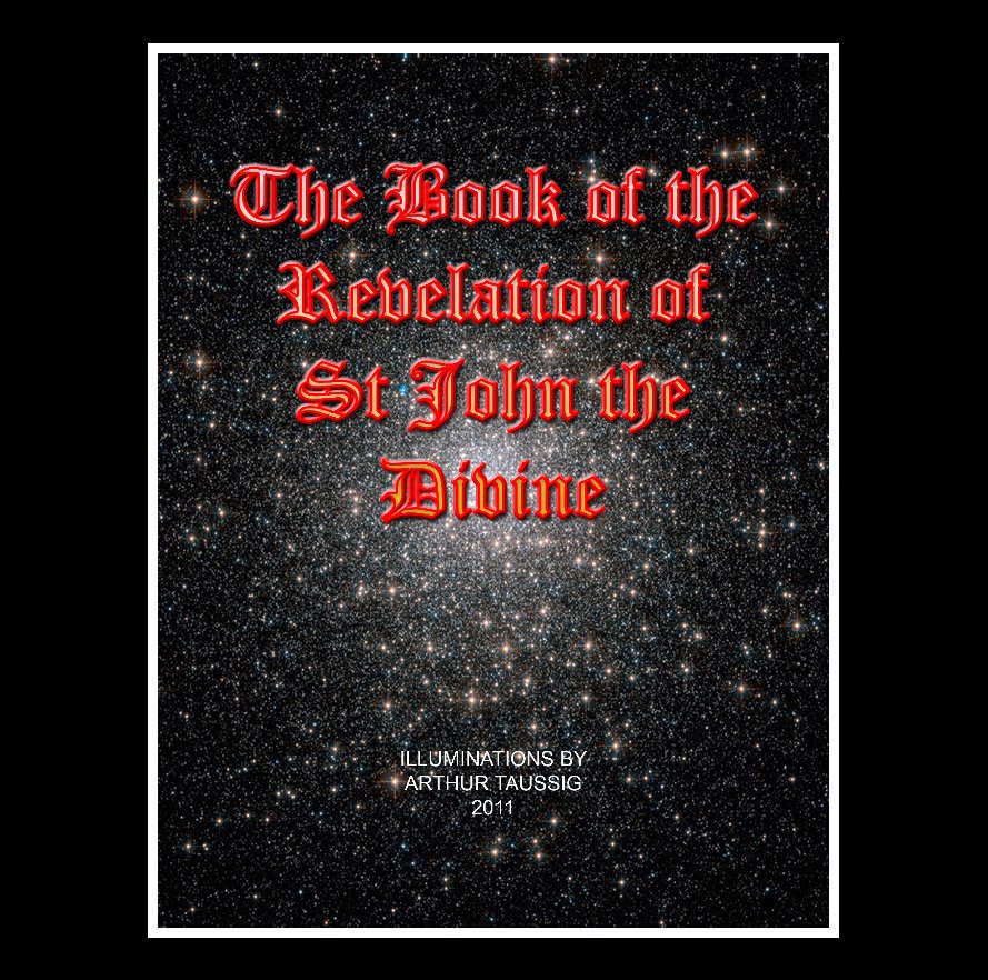 View The Book of the Revelation of St. John the Divine by Arthur Taussig