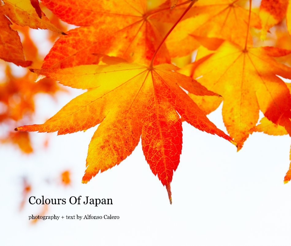 View Colours Of Japan by photography + text by Alfonso Calero