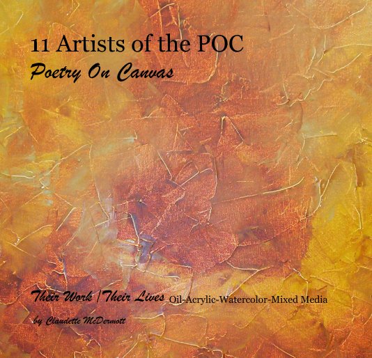 View 11 Artists of the POC Poetry On Canvas by Claudette McDermott