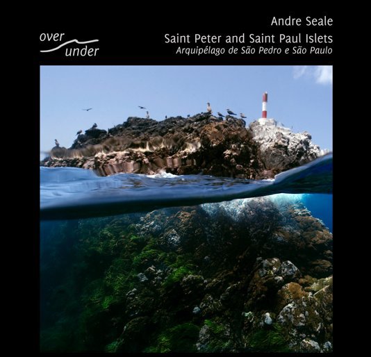 Ver Over/Under: Saint Peter and Saint Paul Islets por Andre Seale