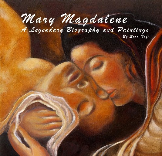 View Mary Magdalene by Sara Taft