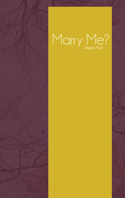 Visualizza Marry Me? di Megan Paul