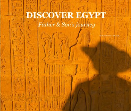 DISCOVER EGYPT Father & Son's journey book cover