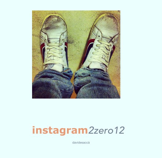 Ver instagram2zero12 por davidesaccà